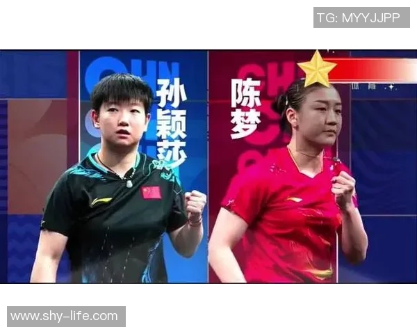 陈梦与孙颖莎在2019中国公开赛的精彩对决回顾与分析